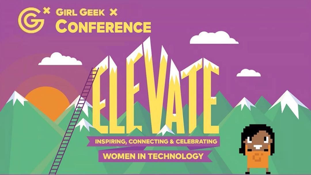 Girl Geek X Elevate Virtual Conference for Women in Tech on International Women's Day 2019