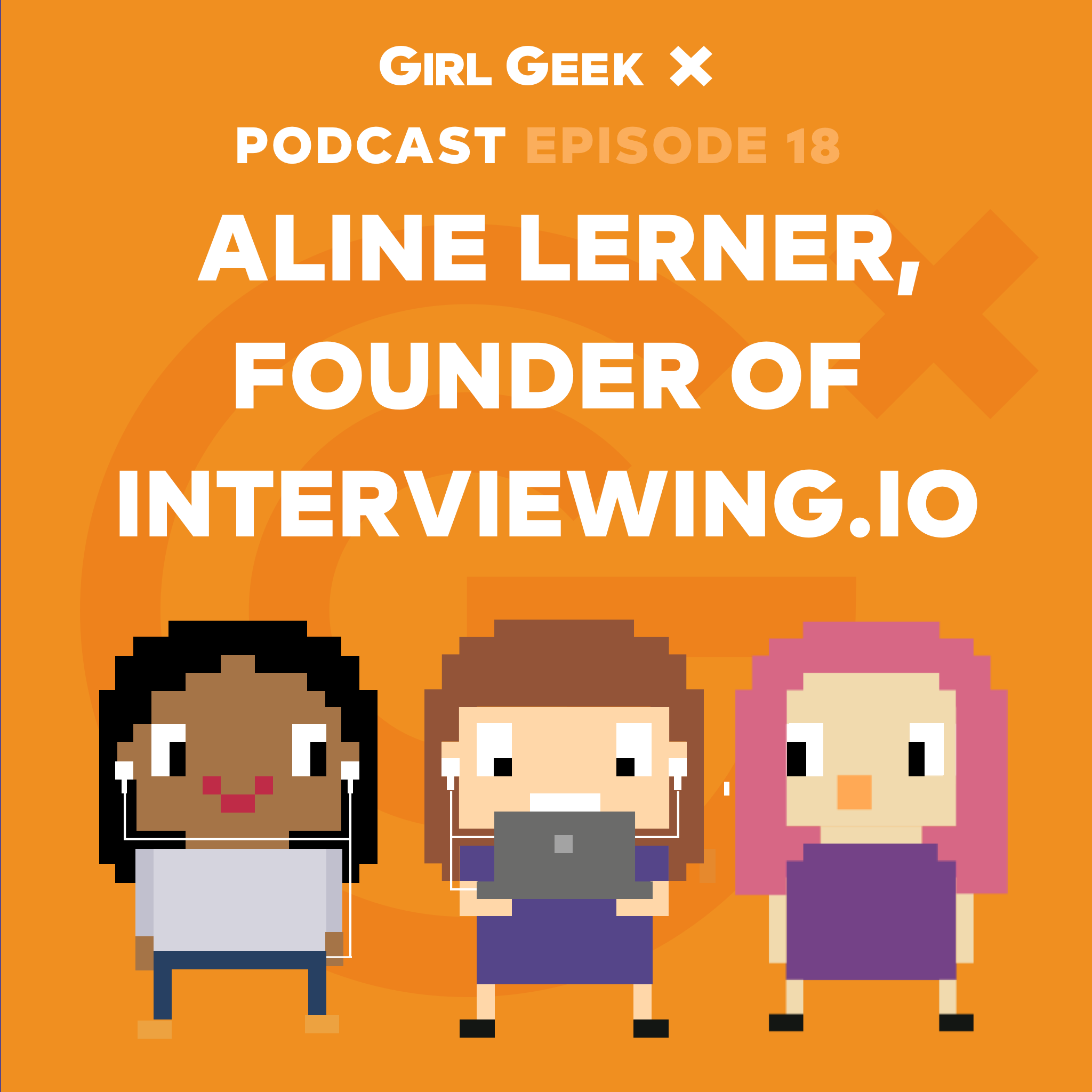 Episode 18 Why Hiring is Broken with Aline Lerner of interviewing.io