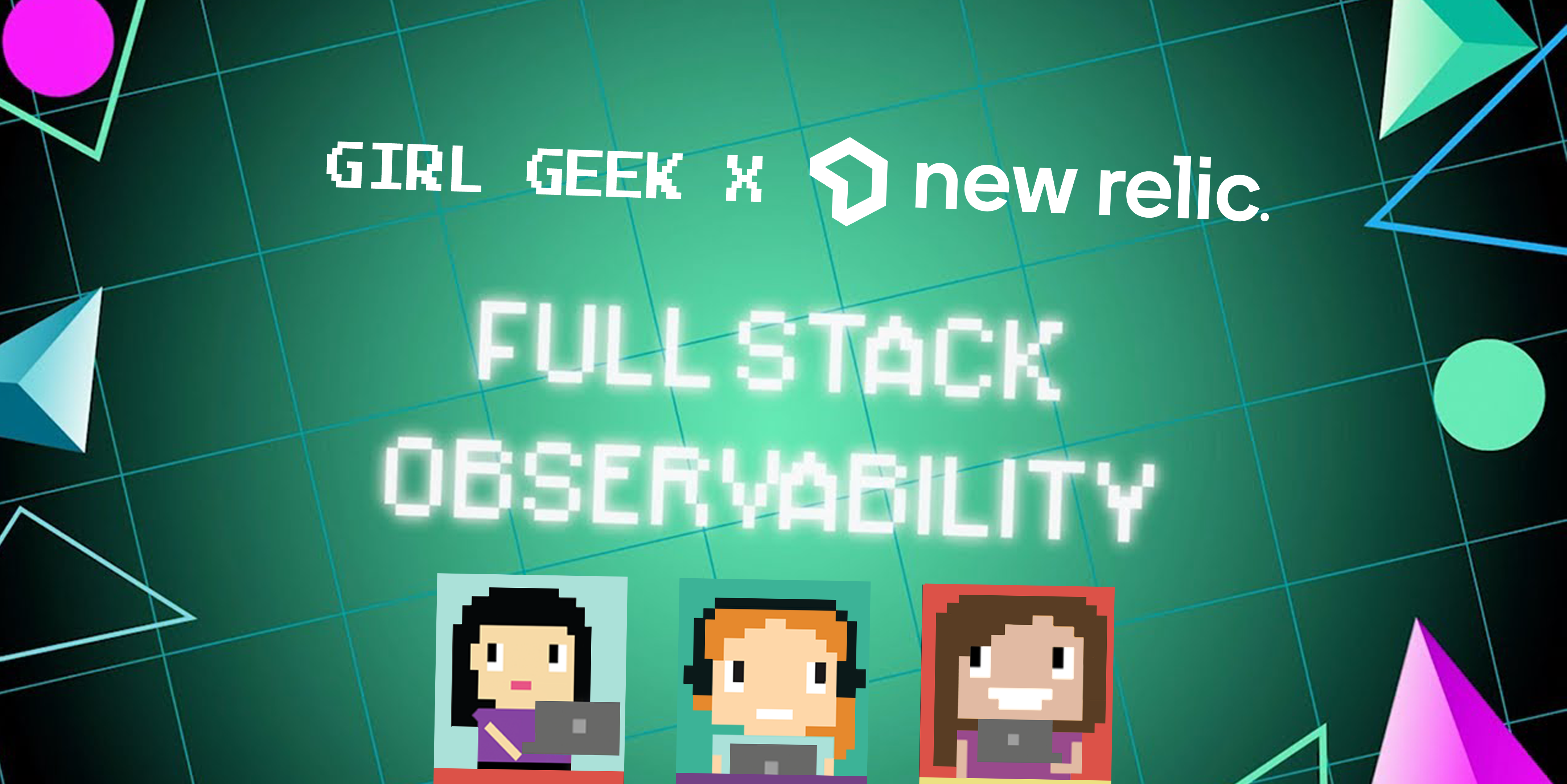 girl geek x new relic event