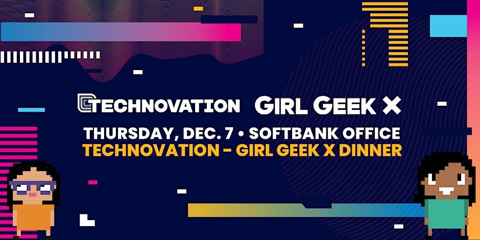 technovation girl geek dinner
